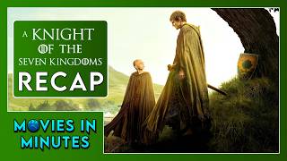 A Knight of the Seven Kingdoms in Minutes | Game of Thrones Recap