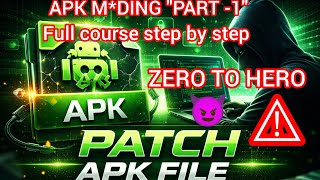 APK M*DING Full  course |PART -1| eticalhacking cyber security |apk patch kasa kara |#cybersecurity  screenshot 2