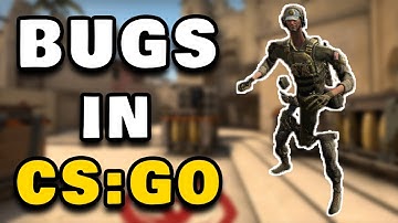 Bugs in CSGO (2021)