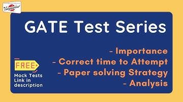 Why take the GATE Test Series | Strategy & Analysis | GATE 2021