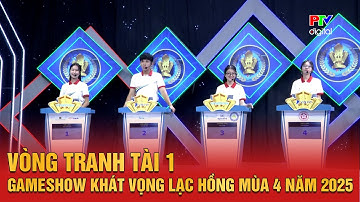Vòng Tranh tài 1 | Gameshow Khát vọng Lạc Hồng Mùa 4 năm 2025