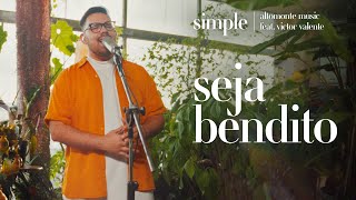 Seja Bendito (Acústico) - Altomonte feat. Victor Valente, Camila Alves