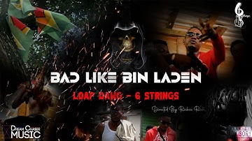 Loap Dawg @ 6 Strings - Bad Like Bin Laden (Official Video)