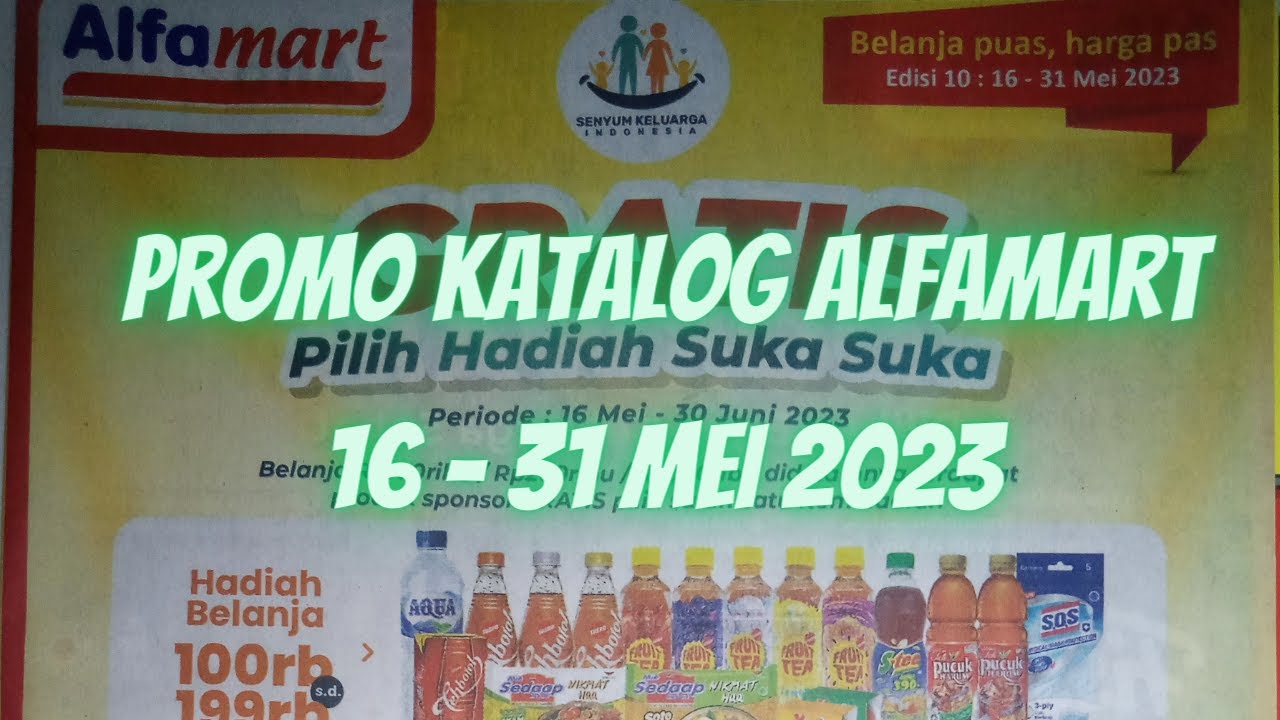 Promo Katalog Alfamart 16 - 31 Mei 223 | Promo Katalog Dua Mingguan Alfamart