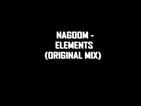 Nagoom - Elements (Original Mix)