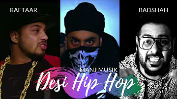 Desi Hip Hop | Manj Musik, Badshah, Raftaar | MTV Spoken Word