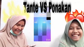 BATTLE GAME TANTE VS PONAKAN. MENANG SIAPA?