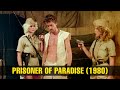 The Making Of Early Classic Film "Prisoner of Paradise" (1980)