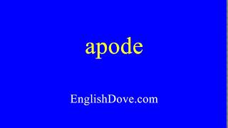 How To Pronounce Apode In American English.