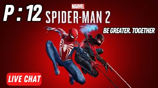 Spider-Man: Across the Spider-Verse! Marvel's Spiderman 2 BE GREATER. TOGETHER part 12 (PS5)