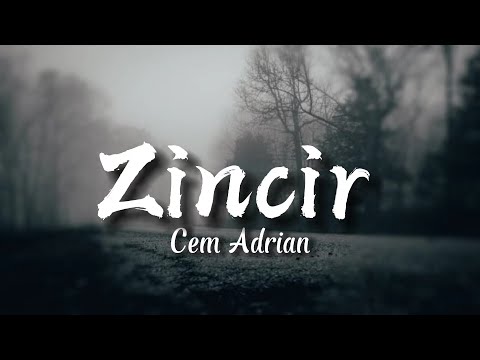 Cem Adrian - Zincir (Sözleri/Lyrics)