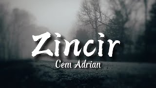 Cem Adrian - Zincir (Sözleri/Lyrics)