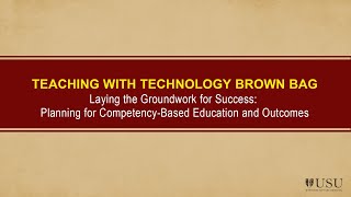 TwT Brown Bag - Planning for Competency-Based Education and Outcomes - January 2024