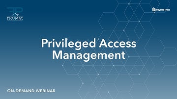 Flycast Partners | Privileged Access Management