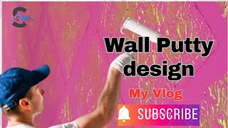 Wall Putty Design Home Color