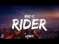 Bric  rider lyrics