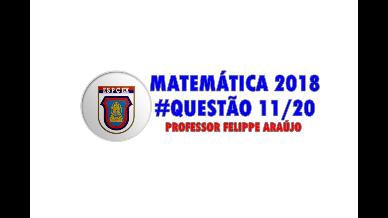 (ESPCEX 2018) FUNÇÃO EXPONENCIAL