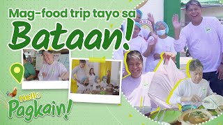 Tikman ang mga Pagkain sa Bataan! | Hello Pagkain Episode 10