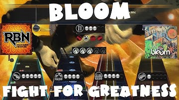 Bloom - Fight For Greatness - Rock Band Network 2.0 Expert Full Band (June 14th, 2011)
