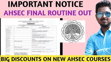 AHSEC HS 2ND YEAR FINAL ROUTINE OUT|  |AHSEC ASSAM ROUTINE FOR 12TH FINAL EXAM 2022-23