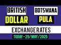 BRITISH POUND TO BOTSWANA PULA EXCHANGE RATES TODAY 29 MAY 2025 рџ рџ рџ рџ ј BRITISH POUND TO BOTSWANA PULA EXCHANGE RATES TODAY 29 MAY 2025 рџ рџ рџ рџ ј