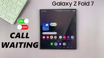 How To Enable / Disable Call Waiting On Samsung Galaxy Z Fold 7