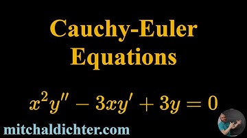 Cauchy-Euler Equations Example 1