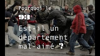 Ralf - Pourquoi Le 9-3 Est-Il Un Département Mal-Aimé ?