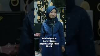 Download Lagu Kehilanganmu berat bagiku- Kangen Band (Cover) Ghiya Puzy Musik MP3