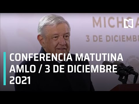 AMLO Conferencia Hoy / 3 de Diciembre 2021