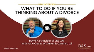 What To Do If You're Thinking About a Divorce - DRS Law