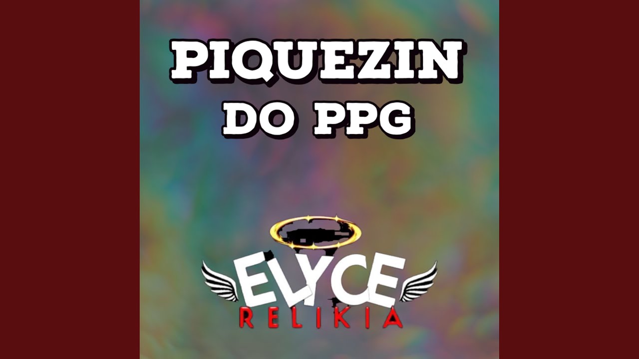 PIQUEZIN DO PPG TIK TOK - YouTube