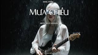 MƯA CHIỀU - ANH BẰNG – Metal Rock Cover | Giọng Nữ Siêu Độc Lạ, Khó Ai Có Được | Rock Việt 2025