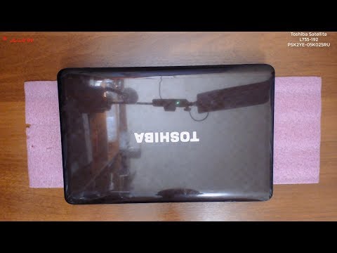 Toshiba Satellite L755-192 ( PSK2YE-05K025RU ) разборка , комплексная чистка , замена термопасты