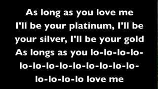 As long as you love me - Justin Bieber ft. Big Sean Lyrics