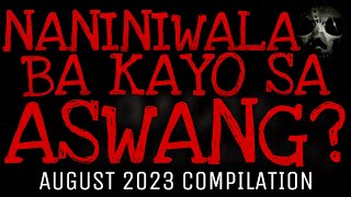 NANINIWALA KA BA SA ASWANG? | October 2023 Compilation