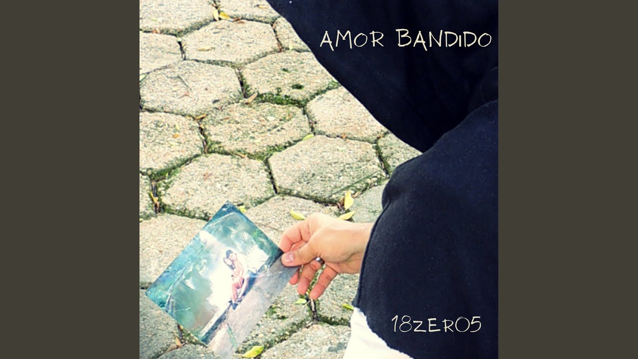 Amor Bandido Amor Bandido