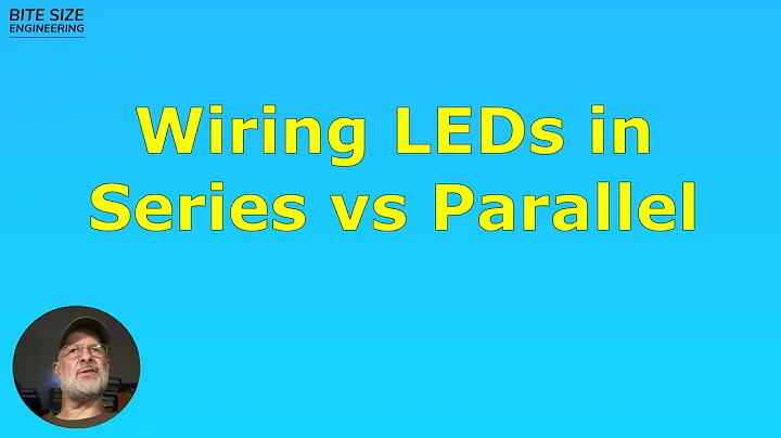 Wiring LEDs in Series vs Parallel H