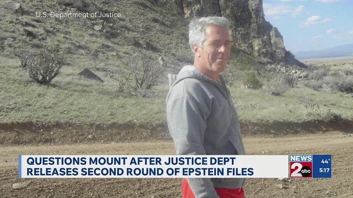 Questions mount after Justice Department releases second round of Epstein files
