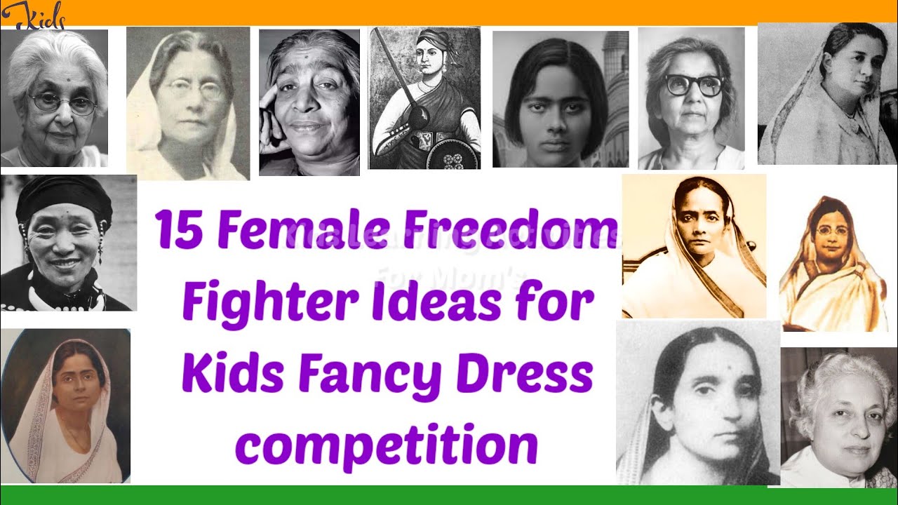 lady freedom fighters fancy dress Indian Women of India | Mahila Swatantrata Senaniyon SSProd