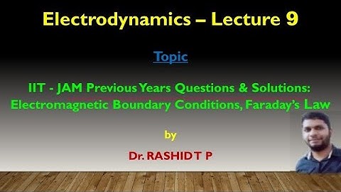 IIT-JAM Physics Previous Years Solution: Electromagnetic Boundary Condition & Faraday’s Law |Lec.9