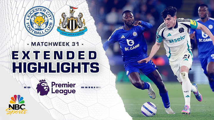 Leicester City v. Newcastle United | PREMIER LEAGUE HIGHLIGHTS | 4/7/2025 | NBC Sports