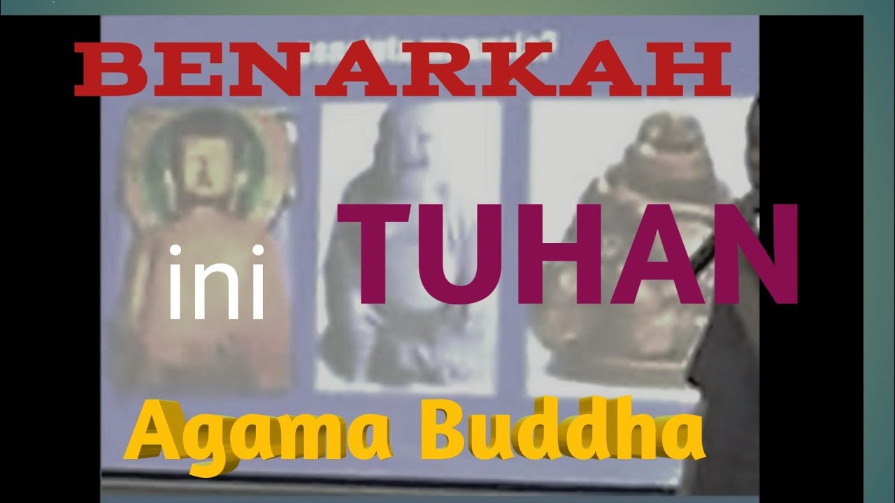 Tuhan Agama Buddha Itu Siapa || Nibbana - YouTube