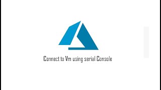 Connect using your serial console .#Azure #vm