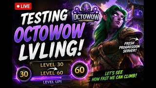 🔴 LIVE | Testing OctoWoW Leveling Speed! | Level 1 → 60 Fresh Progression Server