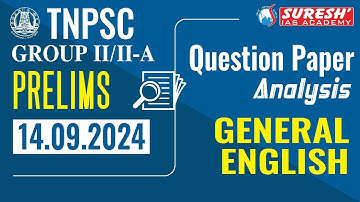 TNPSC | GROUP-II/IIA-2024 | PRELIMS Answer Key | GENERAL ENGLISH | QUESTION PAPER ANALYSIS