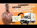 Comment obtenir la capacit de transport de marchandises 