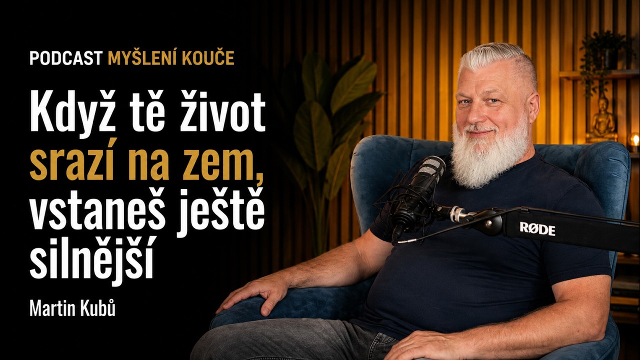 Když tě život srazí na zem, vstaneš ještě silnější: Martin Kubů o vyhoření i síle NLP