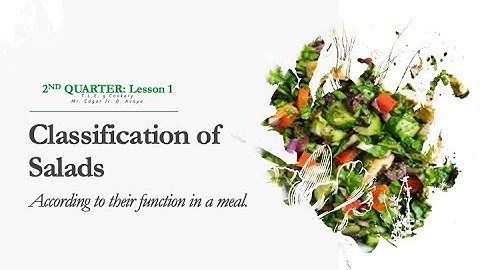 Classification of Salads According to Function