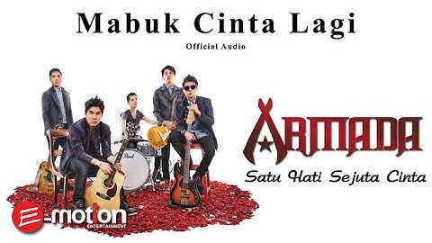 Armada - Mabuk Cinta Lagi (Official Audio)